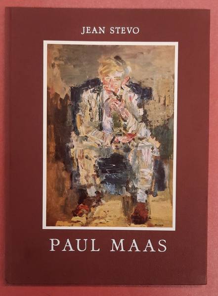 MAAS, PAUL. - STEVO, JEAN. - Paul Maas. [Monographieen over Belgische kunst]