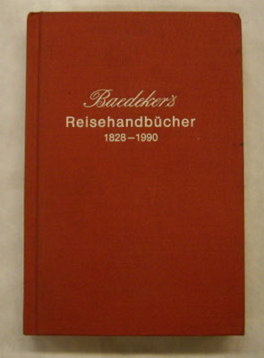 HINRICHSEN, ALEX W. & BAEDEKER. - Baedeker's Reisehandbcher 1832-1990. [Auf leinen Band:  1828-1990]. Bibliographie 1832-1944 Verzeichnis 1948-1990. Verlagsgeschichte mit Abbildungen und zustzlichen bersichten. Zweite Auflage. [182