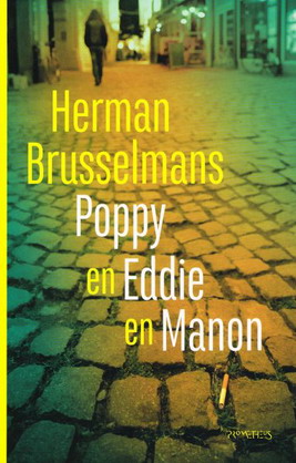 BRUSSELMANS, HERMAN. - Poppy en Eddie en Manon. isbn 9789044627299 isbn isbn