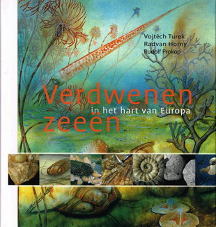 TUREK, VOJTECH; EN ANDEREN. - Verdwenen zeen in het hart van Europa.