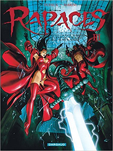 DUFAUX,JREAN &  ENRICO MARINI. - Rapaces  3. isbn 9782871293484