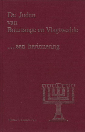 KOEMAN-POEL, GEESKE S. - De Joden van Bourtange en Vlagtwedde, ..... een herinnering.