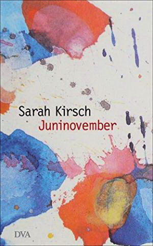 KIRSCH, SARA. - Juninovember.