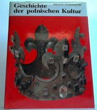 SUCHODOLSKI, BOGDAN. - Geschichte der polnischen Kultur,
