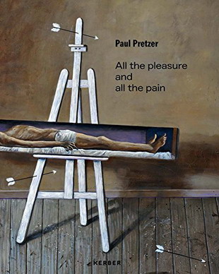 PRETZER, PAUL. - Paul Pretzer. All the pleasure and all the pain.