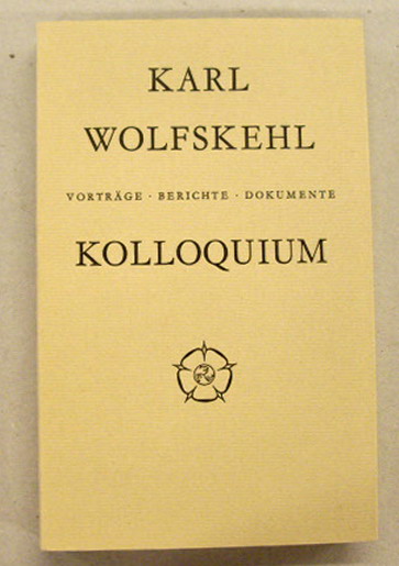 WOLFSKEHL, KARL - KLUSSMANN, PAUL GERHARD (HRSG.). - Karl Wolfskehl Kolloquium. Vortrge. Berichte. Dokumente.