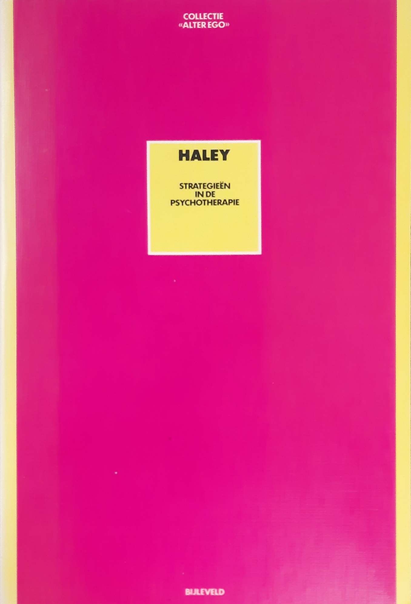 HALEY, J. - Strategien in de psychotherapie.