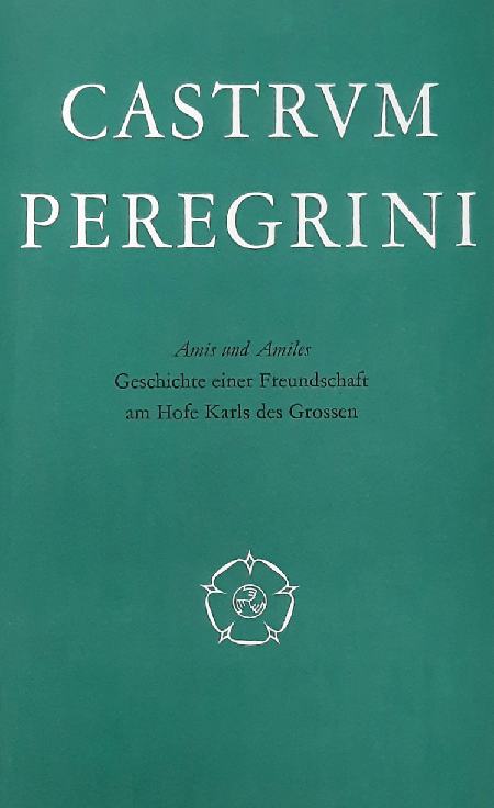 CASTRUM PEREGRINI. - Amis und Amiles. Geschichte einer Freundschaft am Hofe Karls des Groen. Altfranzsisches Epos, bertragen und eingeleitet von Inge Vielhauer. Castrum Peregrini CXXXVI - CXXXVII. 28. Jahrgang 1979 - Heft 136  - 137.