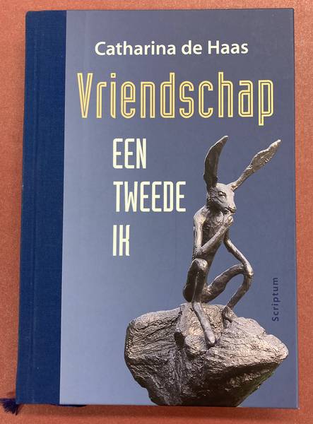 HAAS, CATHERINA DE - Vriendschap. Een tweede ik.