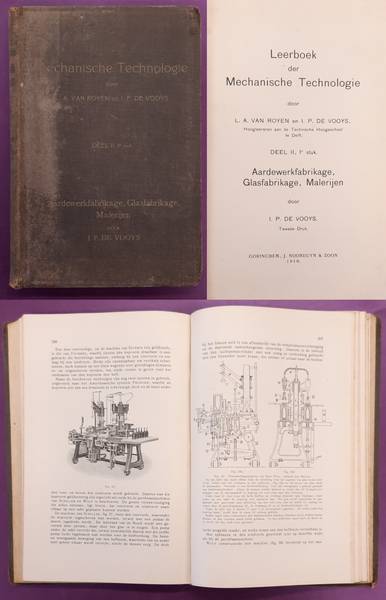 VOOYS, I.P. DE. - Leerboek der Mechanische Technologie Deel II, 1e stuk Aardewerkfabrikage, Glasfabrikage, Malerijen