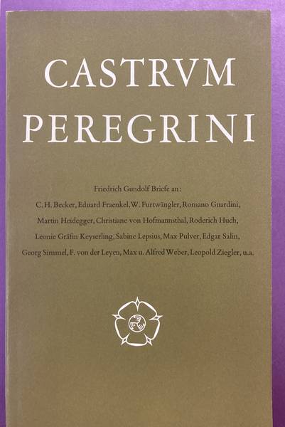 GUNDOLF, FRIEDRICH., BOCK, CLAUS VICTOR., HELBING, LOTHAR. & CASTRUM PEREGRINI - GUNDOLF BRIEFE NEUE FOLGE.  Castrum Peregrini LXVI - LXVII - LXVIII,