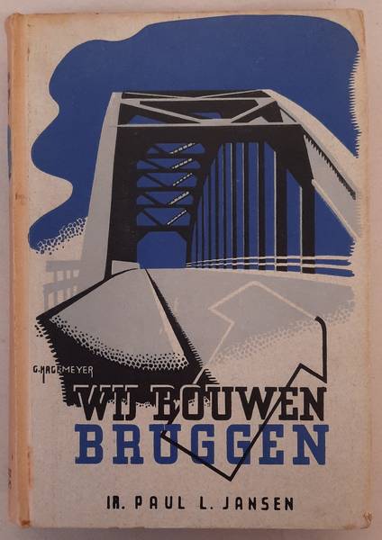 JANSEN, PAUL L. - Wij bouwen bruggen