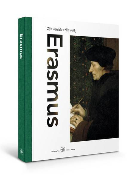 BANGE, PETTY. - Erasmus - Zijn wereld en zijn werk.