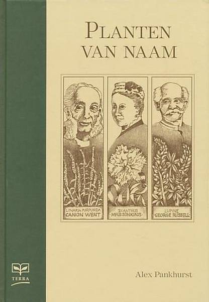 PANKHURST, ALEX. - Planten van naam.