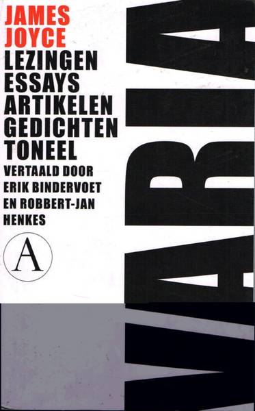 JOYCE, JAMES. - Varia. Lezingen, essays, artikelen, gedichten, toneel.