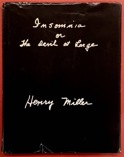 MILLER, HENRY. - Insomnia Or The Devil At Large.