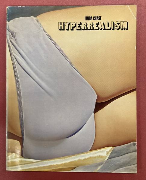 CHASE, LINDA. - Hyperrealism. With an introduction by Salvador Dali.