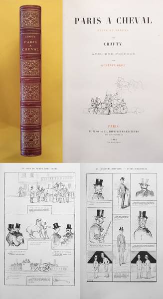 CRAFTY. - Paris a cheval. Texte et dessins par Crafty  avec une prface par Gustave Droz.