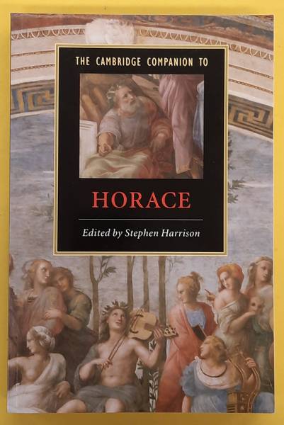 HARRISON, STEPHEN. - The Cambridge companion to Horace