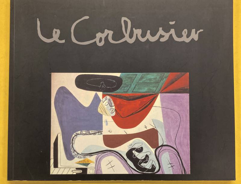 CORBUSIER, LE. - Le Corbusier - Maler, Zeichner, Plastiker, Poet. Werke aus der Sammlung Heidi Weber.
