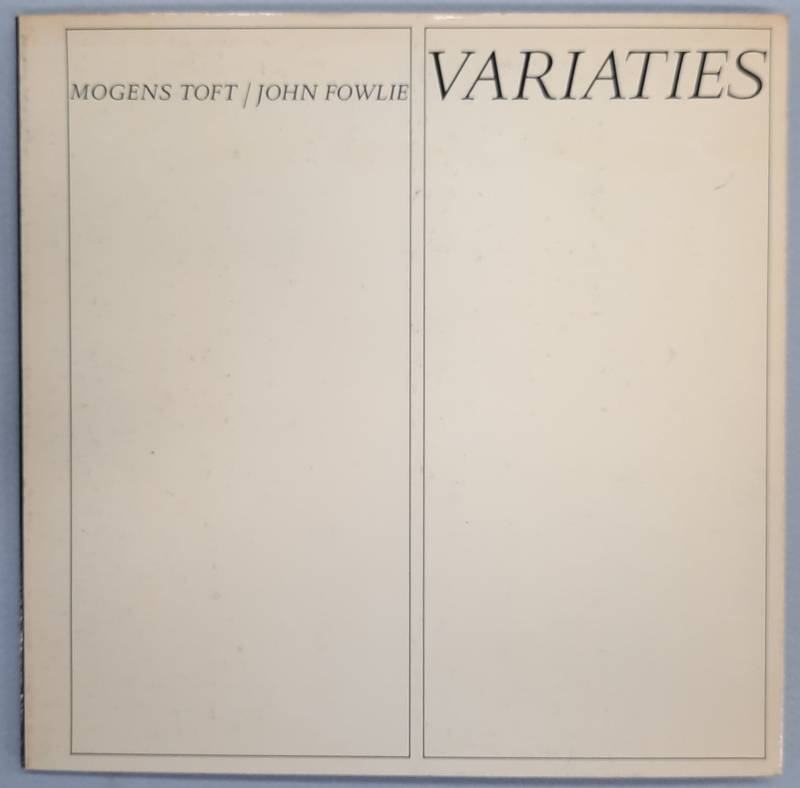 TOFT, MOGENS & FOWLIE, JOHN. - Variaties.