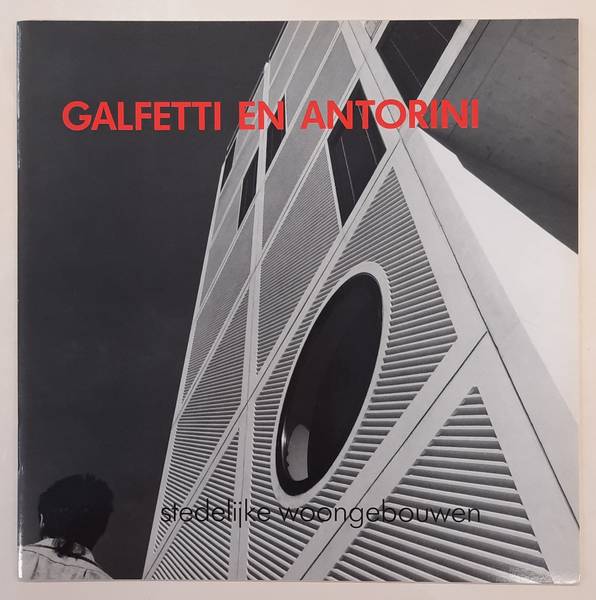 GALFETTI & ANTORINI. - Stedelijk Woongebouwen van Galfetti en Antorini.