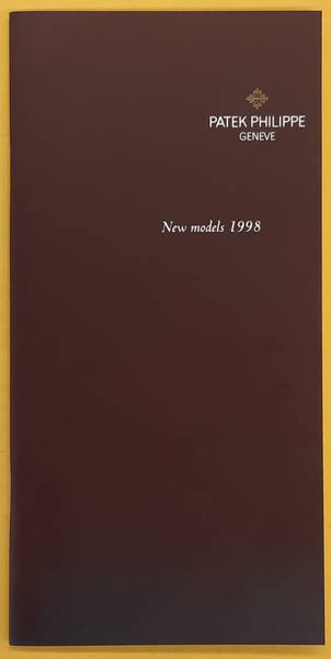 PATEK PHILIPPE. - Patek Philippe Geneve, New models 1998, Catalog.