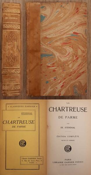 STENDAHL. - La Chartreuse De Parme. dition Complte. Revue et corrig.