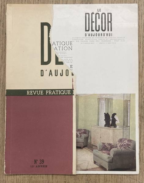 DCOR D'AUJOURD'HUI, LE. REVUE PRATIQUE DE DCORATION. - No. 39, 13e Anne.1946.