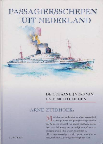 ZUIDHOEK, ARNE. - Passagiersschepen uit Nederland.
