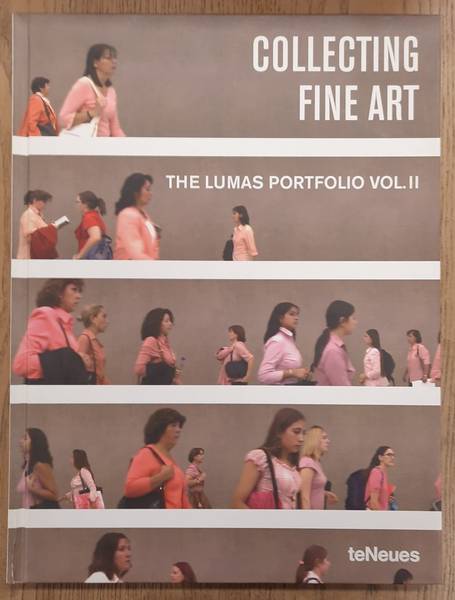 DANDER, HEIKE; STEFANIE HARIG; MARC A. ULRICH; AND GUNNAR WAGNER. - Collecting Fine Art. The LUMAS Portfolio Vol. II.