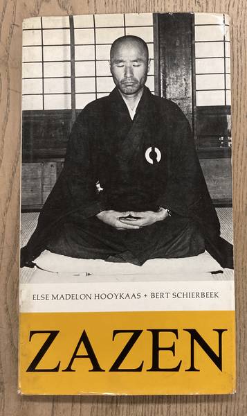 HOOYKAAS, MADELON. & SCHIERBEEK, BERT - Zazen.