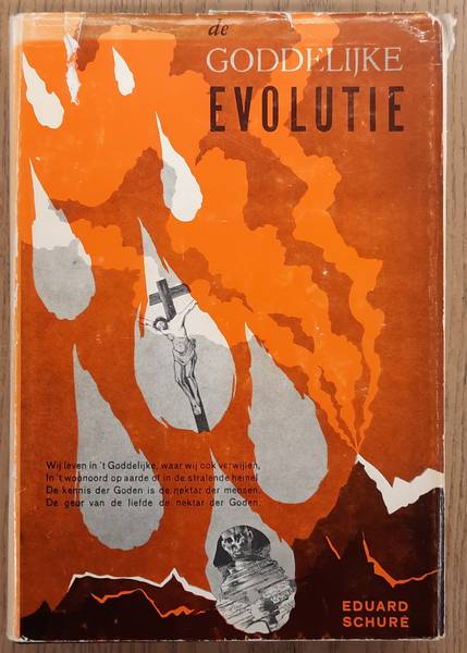 SCHURE, EDUARD. - De Goddelijke Evolutie, van de sfinx tot Christus