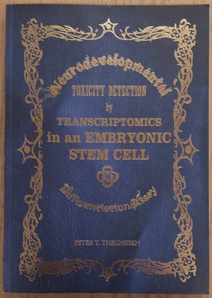 THEUNISSEN, PETER T. - Neurodevelopmental, Toxicity Detection by Transcriptomics in an Embryonic Stem Cell, Differentiation Assay