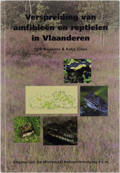 BAUWENS, DIRK & KATJA CLAUS. - Verspreiding van amfibien en reptielen in Vlaanderen.