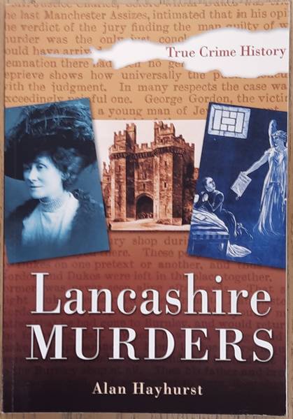 HAYHURST, ALAN. - Lancashire Murders