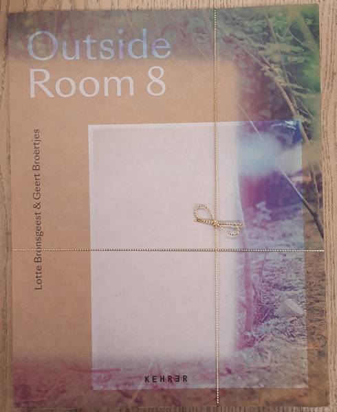 BRONSGEEST, LOTTE & GEERT BROERTJES - Outside Room 8.