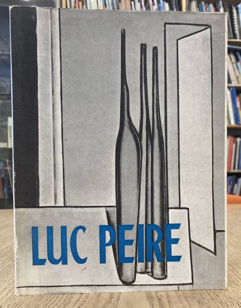 PEIRE, LUC - ROGER AVERMAETE. - Luc Peire. Monographieen over Belgische kunst.