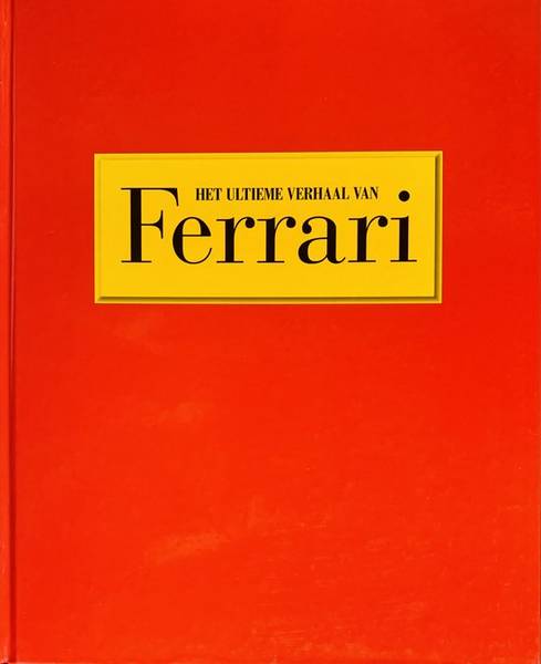 LABAN, BRIAN. - Het ultieme verhaal van Ferrari.
