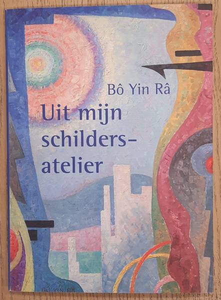 BO YIN RA - Uit mijn schildersatelier