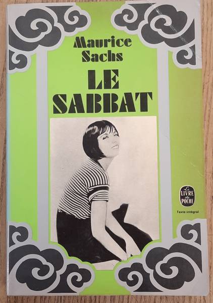 SACHS, MAURICE. - Le sabbat.