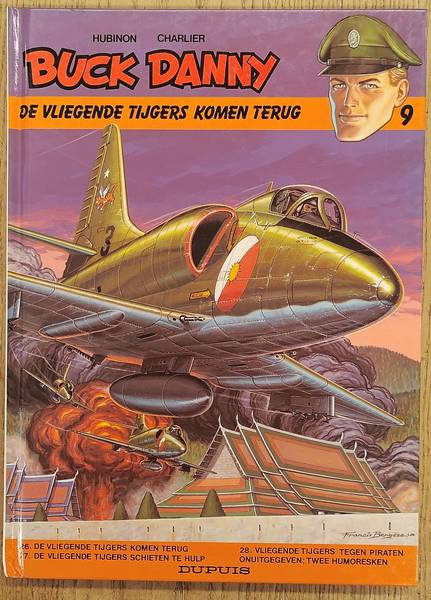 HUBINON, VICTOR. & CHARLIER, JEAN-MICHEL. - Buck Danny, De Vliegende Tijgers Komen Terug, Nr. 9