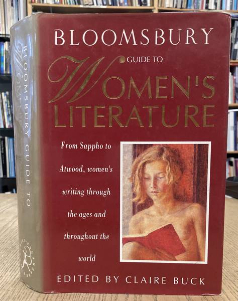 CLAIRE BUCK (ED.) - Bloomsbury Guide to Women's Literature.