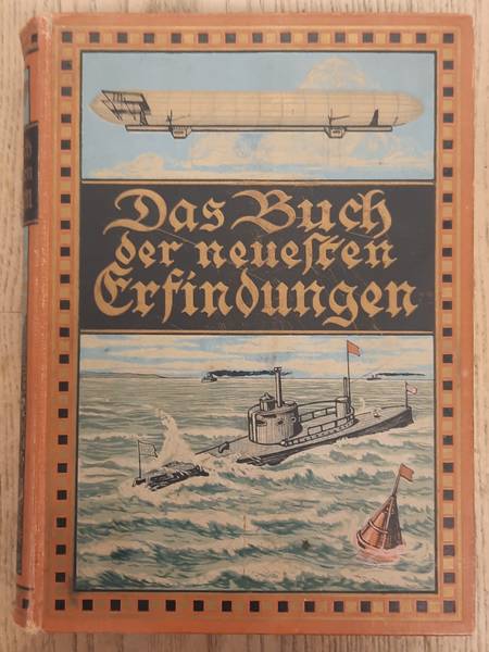 CLAIREMONT, JEAN (HRSG.): - Das Buch der Neuesten Erfindungen. Populre Darstellungen der interessantesten Erfindungen der Neuzeit.