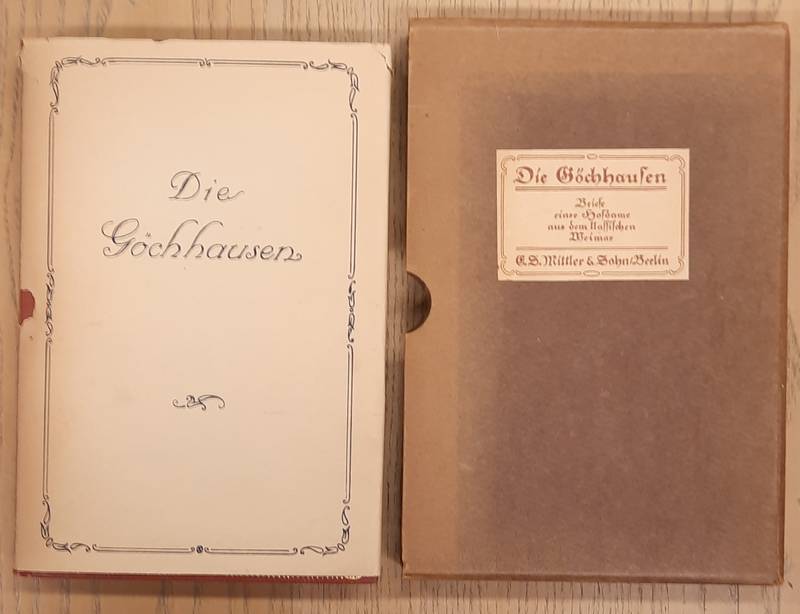 DEETJEN, WERNER. - Die Gchhausen. Briefe einer Hofdame aus dem klassischen Weimar.