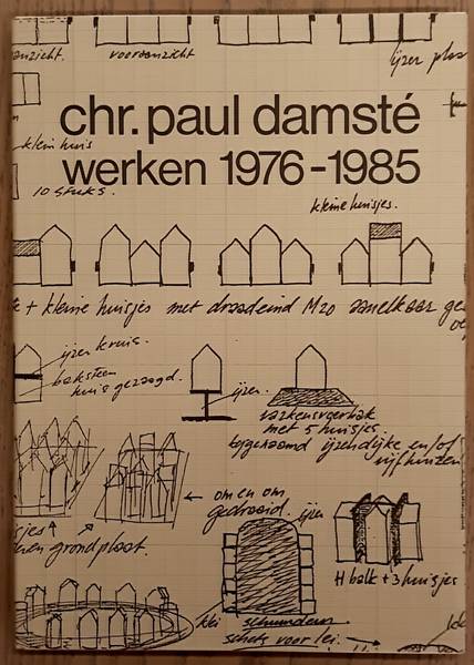 DAMST, CHR. PAUL - FRITS BLESS. - Christiaan Paul Damst werken van 1963 tot 1975.