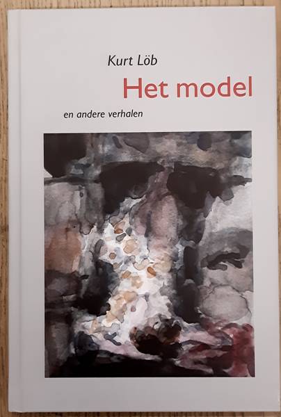 LB, KURT. - Het model en andere verhalen.