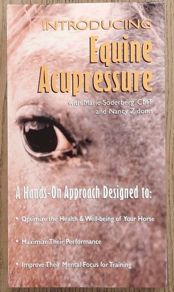 SODERBERG, MARIE. & ZIDONIS, NANCY. - Introducing Equine Acupressure.