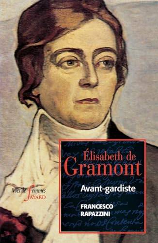 RAPAZZINI, FRANCESCO. - lisabeth de Gramont: Avant-gardiste.