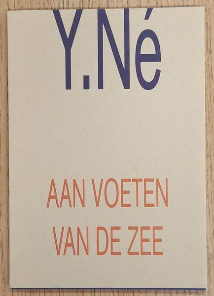 N, Y. - Aan voeten van de zee